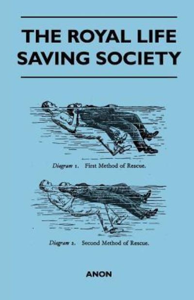 Cover for Anon · The Royal Life Saving Society (Paperback Book) (2011)