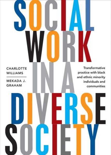 Cover for Charlotte Williams · Social Work in a Diverse Society: Transformative Practice with Black and Minority Ethnic Individuals and Communities (Paperback Book) (2016)