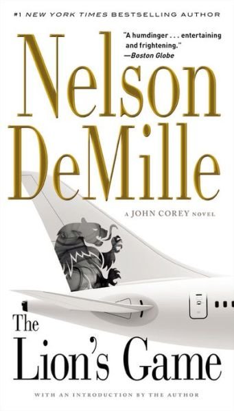Lion's Game - Nelson DeMille - Livres - Grand Central Publishing - 9781455578627 - 24 février 2015