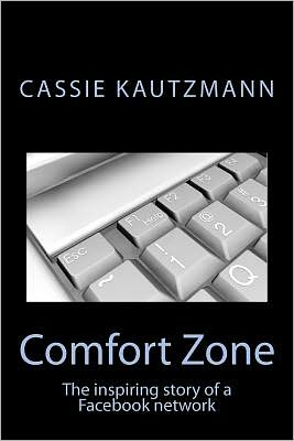 Cover for Cassie Kautzmann · Comfort Zone (Paperback Book) (2011)