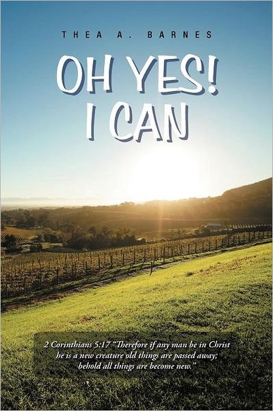 Cover for Thea a Barnes · Oh Yes! I Can (Paperback Book) (2011)