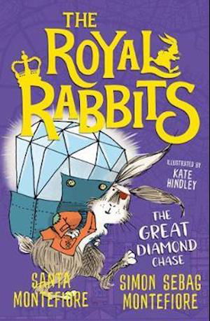 The Royal Rabbits: The Great Diamond Chase - The Royal Rabbits - Santa Montefiore - Livros - Simon & Schuster Ltd - 9781471194627 - 6 de agosto de 2020