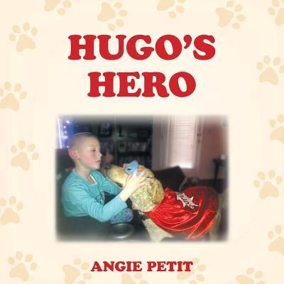 Cover for Angie Petit · Hugo's Hero (Paperback Book) (2016)