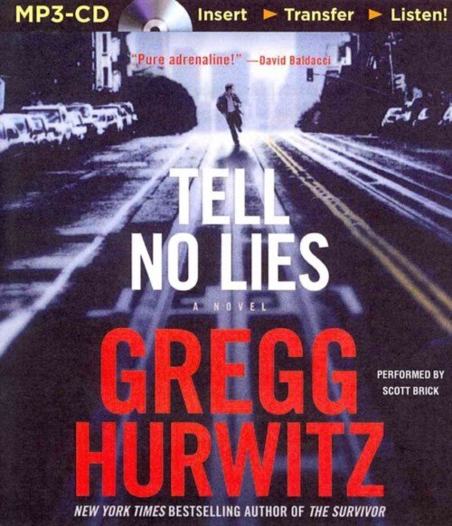 Cover for Gregg Hurwitz · Tell No Lies (MP3-CD) [Mp3 Una edition] (2014)