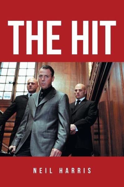 Cover for Neil Harris · The Hit (Paperback Book) (2013)
