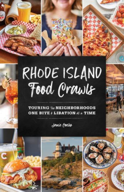Cover for Jamie Coelho · Rhode Island Food Crawls: Touring the Neighborhoods One Bite &amp; Libation at a Time - Food Crawls (Paperback Book) (2025)