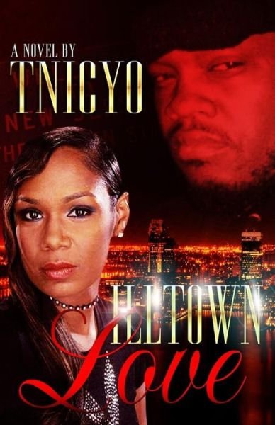 Cover for Tnicyo · Illtown Love (Paperback Bog) (2015)