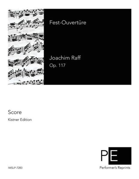 Cover for Joachim Raff · Fest-ouverture (Paperback Book) (2014)