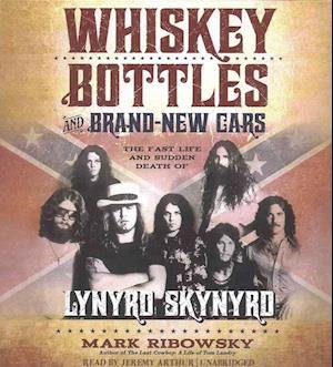 Cover for Mark Ribowsky · Whiskey Bottles and Brand-New Cars (CD) (2016)