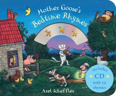 Cover for Axel Scheffler · Mother Goose's Bedtime Rhymes (Paperback Book) [Main Market Ed. edition] (2016)
