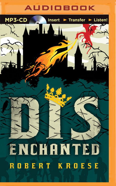 Disenchanted - Robert Kroese - Audio Book - Brilliance Audio - 9781511333627 - September 15, 2015