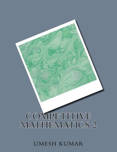 Cover for Umesh Kumar · Competitive Mathematics 2 (Paperback Book) (2015)