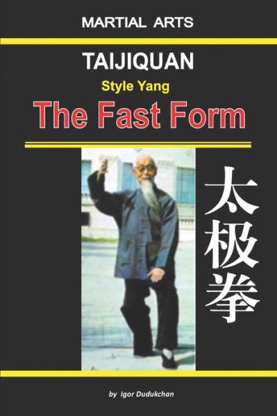 Cover for Igor Dudukchan · Taijiquan Style Yang - The Fast Form (Paperback Book) (2017)