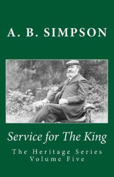 Cover for A B Simpson · Service for The King (Pocketbok) (2016)