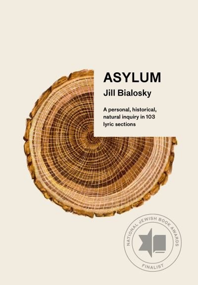 Cover for Jill Bialosky · Asylum (Pocketbok) (2022)