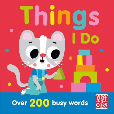 Cover for Pat-a-Cake · Talking Toddlers: Things I Do - Talking Toddlers (Pocketbok) (2021)