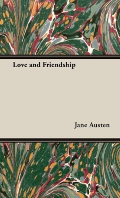 Cover for Jane Austen · Love and Friendship (Book) (2022)