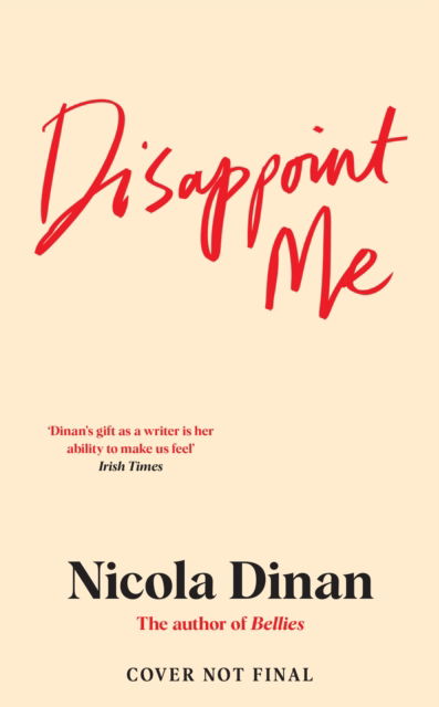 Cover for Nicola Dinan · Disappoint Me (Hardcover Book) (2025)