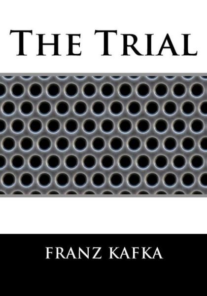 Cover for Franz Kafka · The Trial (Paperback Book) (2016)