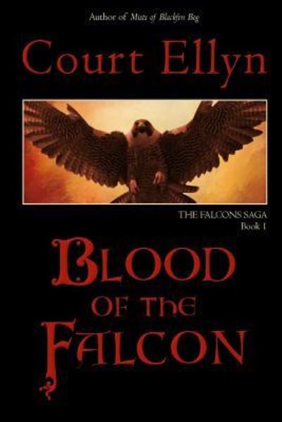 Cover for Court Ellyn · Blood of the Falcon (Paperback Book) (2016)