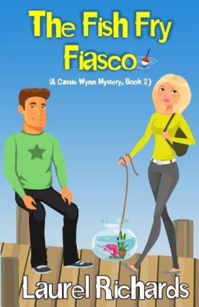 Cover for Laurel Richards · The Fish Fry Fiasco (Paperback Book) (2016)