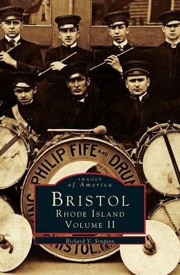 Cover for Richard V Simpson · Bristol, Rhode Island, Volume II (Inbunden Bok) (2009)