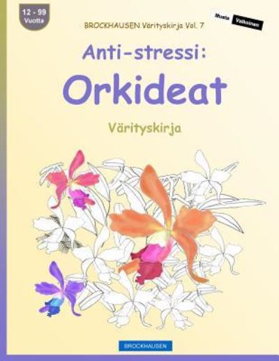 Cover for Dortje Golldack · BROCKHAUSEN Varityskirja Vol. 7 - Anti-stressi (Paperback Book) (2016)