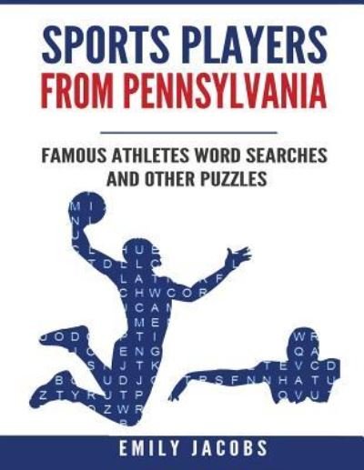Cover for Emily Jacobs · Sports Players from Pennsylvania (Paperback Bog) (2016)