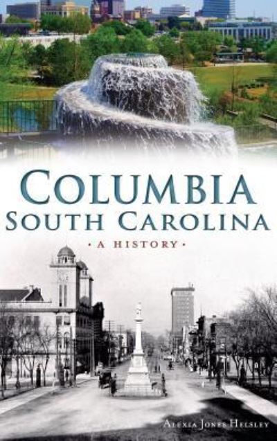 Cover for Alexia Helsley · Columbia, South Carolina (Hardcover Book) (2015)