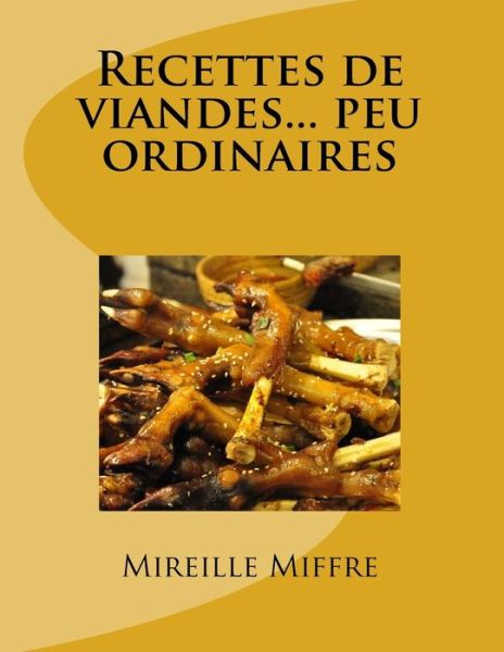 Cover for Mireille Miffre · Recettes de viandes... peu ordinaires (Paperback Book) (2016)