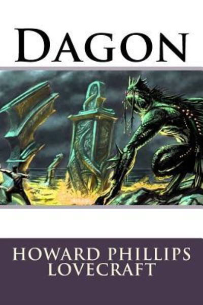 Cover for Howard Phillips Lovecraft · Dagon Howard Phillips Lovecraft (Paperback Bog) (2017)