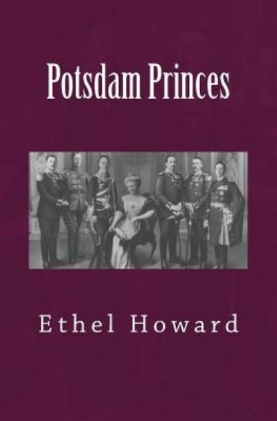 Cover for Ethel Howard · Potsdam Princes (Paperback Book) (2017)