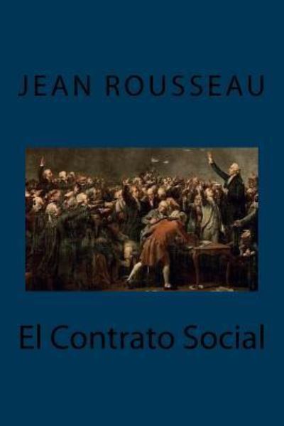 Cover for Jean Jacques Rousseau · El Contrato Social (Paperback Book) [Spanish edition] (2017)