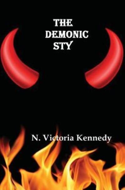 Cover for N Victoria Kennedy · The Demonic Sty (Paperback Bog) (2017)