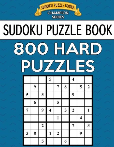 Cover for Sudoku Puzzle Books · Sudoku Puzzle Book, 800 Hard Puzzles (Paperback Book) (2017)