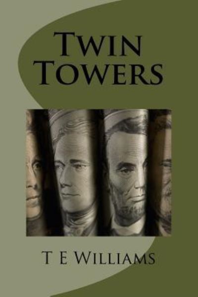 Cover for T E Williams · Twin Towers (Paperback Book) (2017)