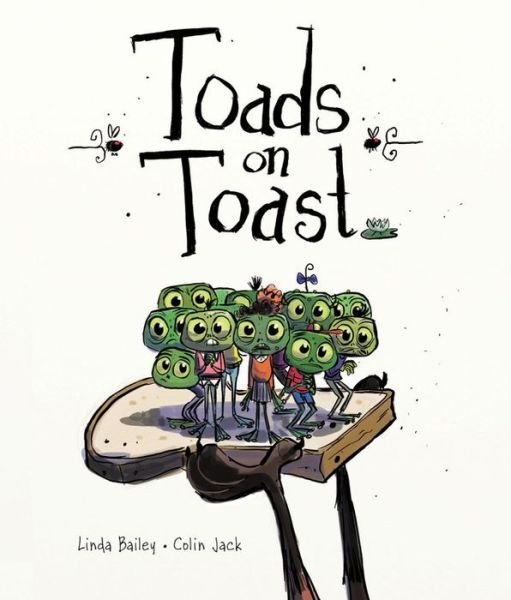 Cover for Linda Bailey · Toads on Toast (Innbunden bok) (2012)