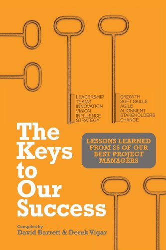 Cover for Derek Vigar · The Keys to Our Success: Lessons Learned from 25 of Our Best Project Managers (Paperback Book) (2013)