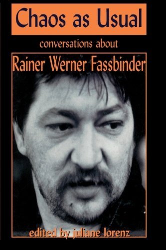 Cover for Rainer Werner Fassbinder · Chaos as Usual: Conversations About Rainer Werner Fassbinder - Applause Books (Inbunden Bok) [1st Ed. (U.s.) edition] (1997)
