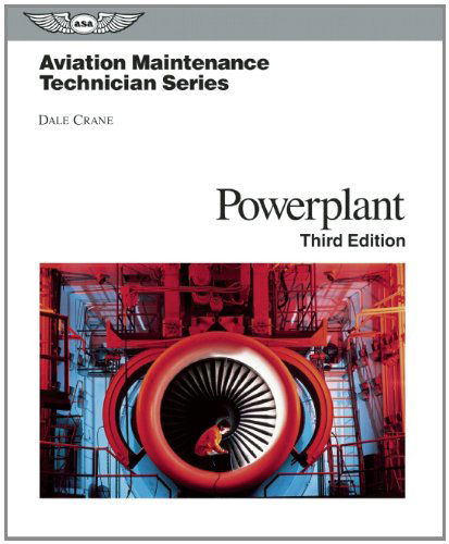 Cover for Dale Crane · Aviation Maintenance Technician: Powerplant (Aviation Maintenance Technician Series) (Hardcover Book) [Third edition] (2011)