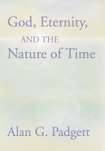Alan G. Padgett · God, Eternity and the Nature of Time: (Paperback Book) (2000)