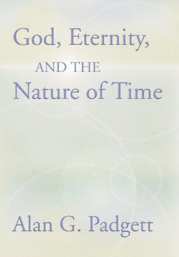 God, Eternity and the Nature of Time: - Alan G. Padgett - Books - Wipf & Stock Pub - 9781579104627 - June 16, 2000