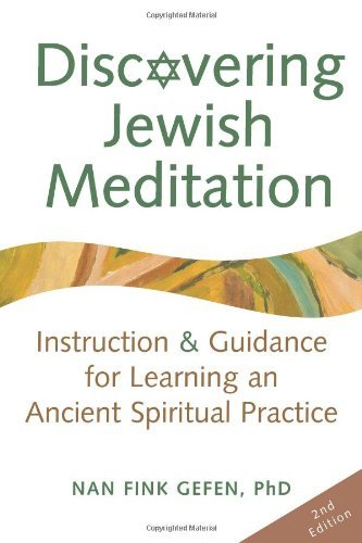 Cover for Nan Fink Gefen · Discovering Jewish Meditation: Instruction &amp; Guidance for Learning an Ancient Spiritual Practice (Taschenbuch) [2 Revised edition] (2012)