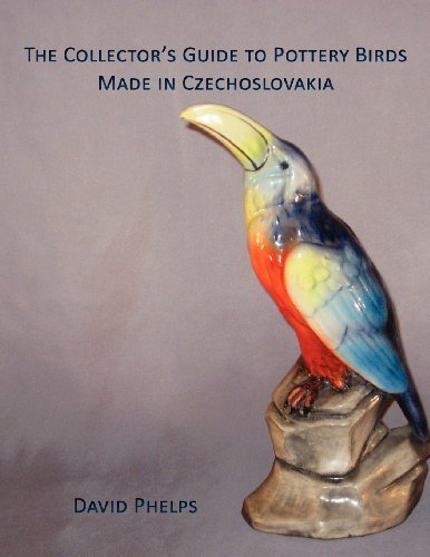 Cover for David Phelps · The Collector's Guide to Pottery Birds Made in Czechoslovakia (Paperback Bog) (2012)