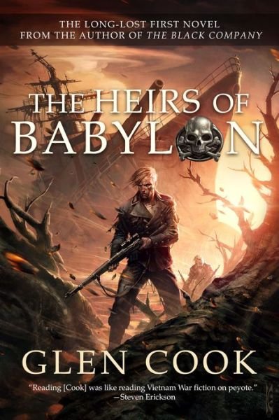 Cover for Glen Cook · The Heirs of Babylon (Paperback Book) (2019)