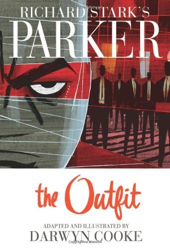 Cover for Darwyn Cooke · Richard Stark's Parker The Outfit (Innbunden bok) (2010)