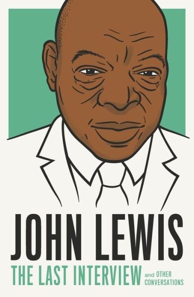 Cover for John Lewis · John Lewis: The Last Interview: And Other Conversations (Paperback Bog) (2021)
