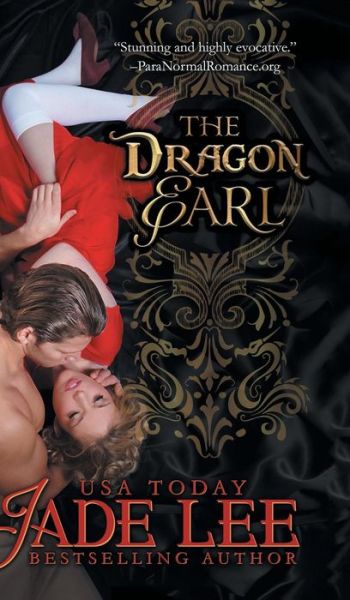 Cover for Jade Lee · The Dragon Earl (The Regency Rags to Riches Series, Book 4) (Hardcover Book) (2017)