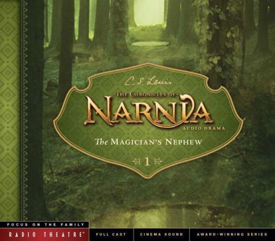 Cover for C S Lewis · The Magician's Nephew - Radio Theatre (Audiobook (CD)) [Adapted Ed. edition] (2015)
