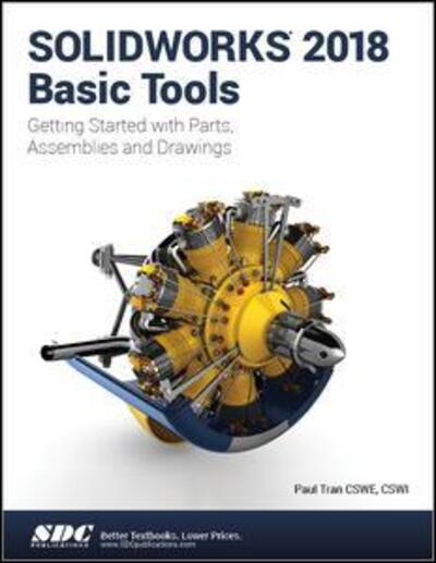 Cover for Paul Tran · SOLIDWORKS 2018 Basic Tools (Paperback Book) (2017)